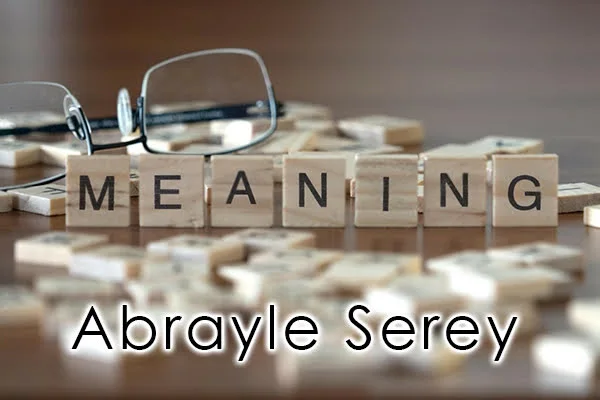 Abrayle Serey