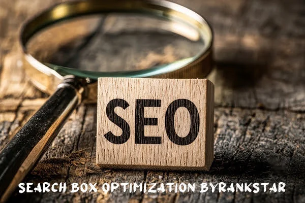 Search Box Optimization byRankstar