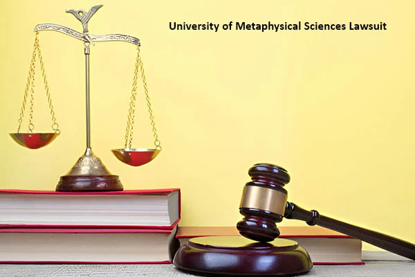 University of Metaphysical Sciences Lawsuit