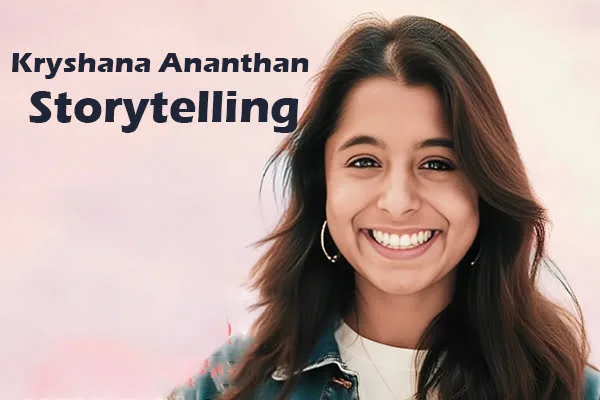 Kryshana Ananthan Storytelling
