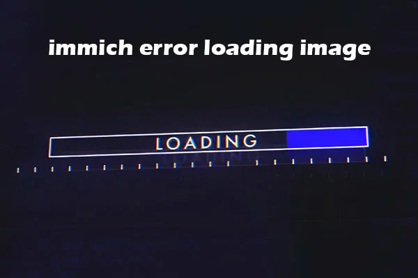 Immich Error Loading Image