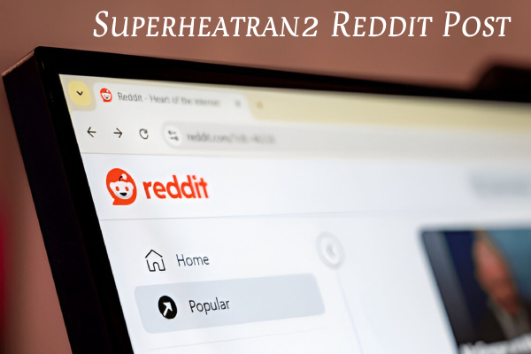 Superheatran2 Reddit post