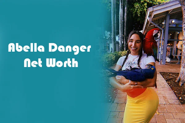 Abella Danger Net Worth