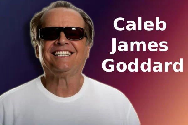 Caleb James Goddard